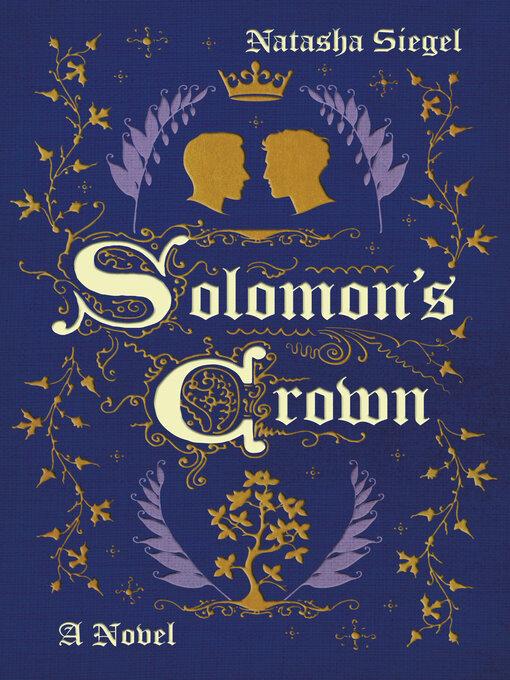 Title details for Solomon's Crown by Natasha Siegel - Available